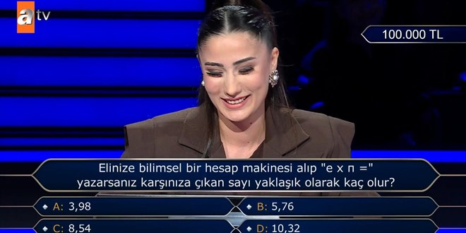 Hesap makinesi al�p 'e x  =' yazarsan�z kar��n�za ��kan say� yakla��k olarak ka� olur?