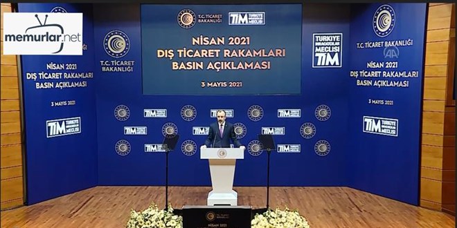 Ticaret Bakan� Mehmet Mu�, nisan ay� d�� ticaret rakamlar�n� a��klad�.